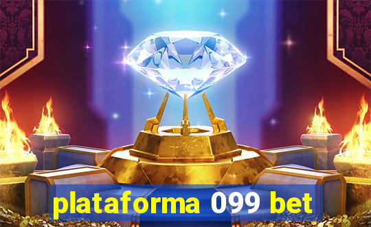plataforma 099 bet